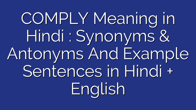 comply-comply-meaning-in-hindi-english-to