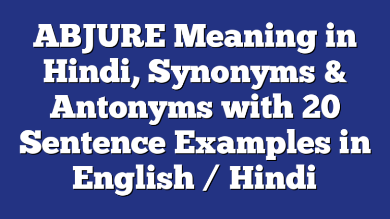 meaning-of-abjure-synonyms-of-abjure-antonyms-of-abjure-word-of